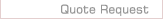 Quote Request